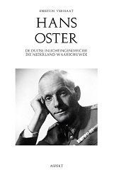 Martin Hans Oster: De Duitse inlichtingenofficier die Nederland waarschuwde